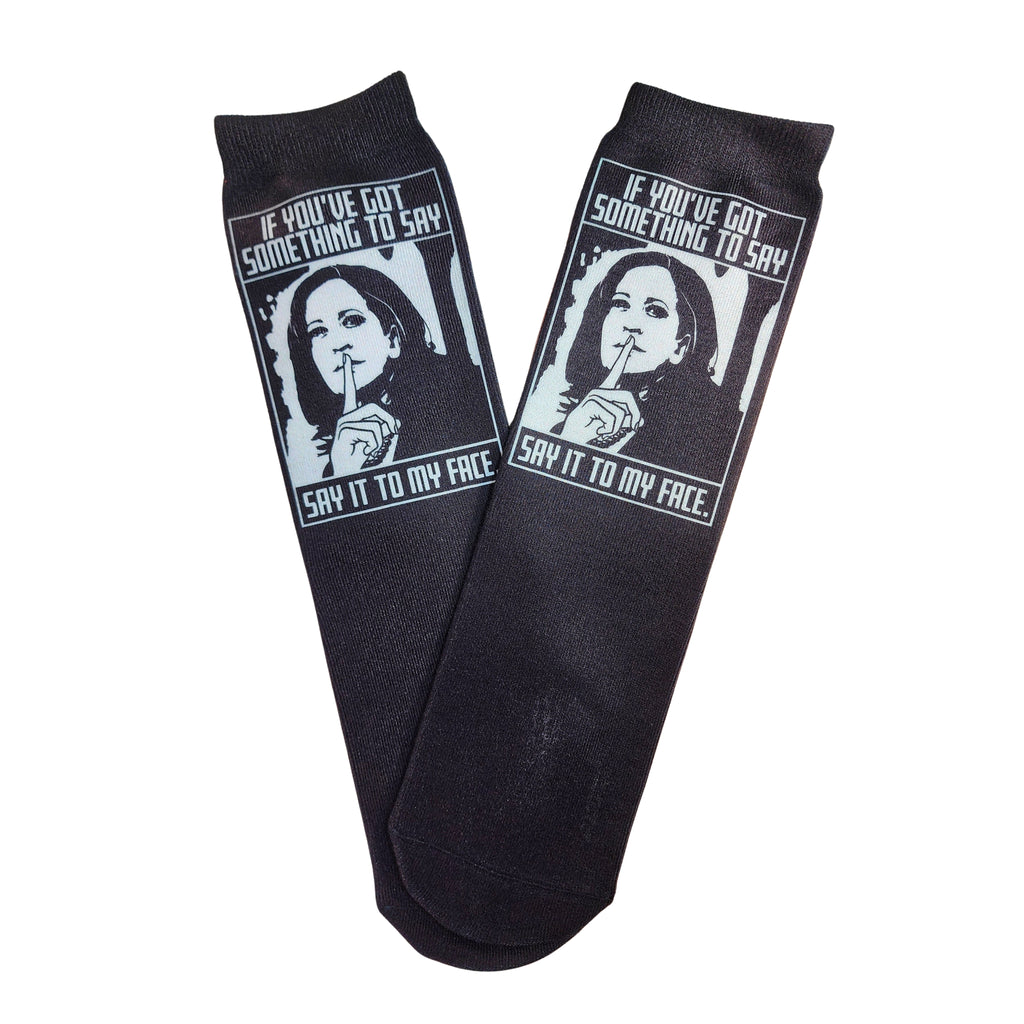 VP Kamala Harris: Say It To My Face Socks - Dapper Xpressions